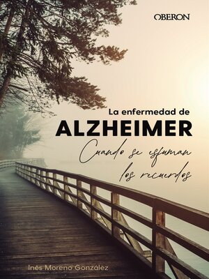 cover image of La enfermedad de Alzheimer. Cuando se esfuman los recuerdos